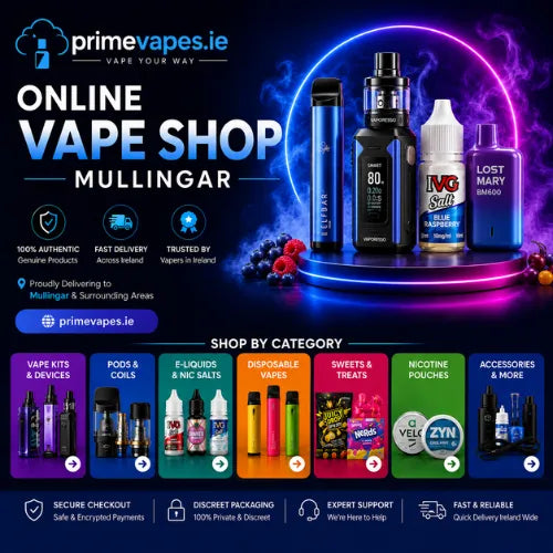 Online Vape Shop Mullingar