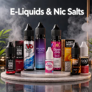 E-Liquids & Nic Salts